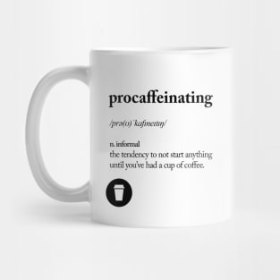 Procaffeinating Mug